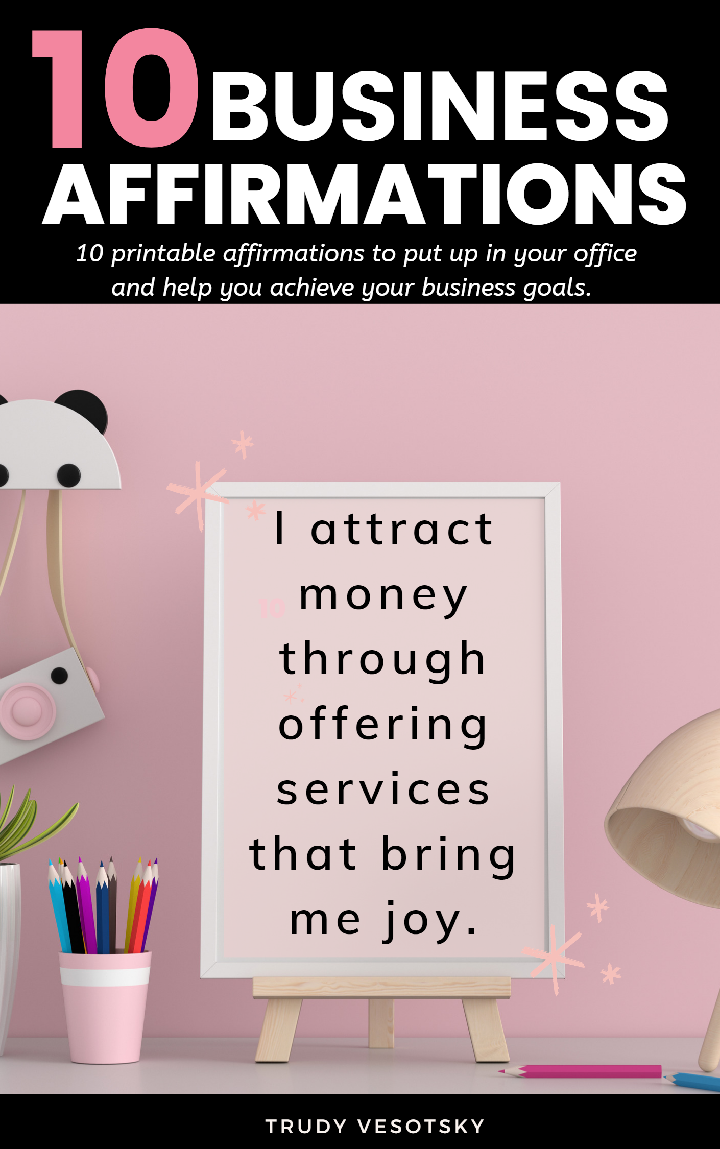 10 Business Affirmation Printables