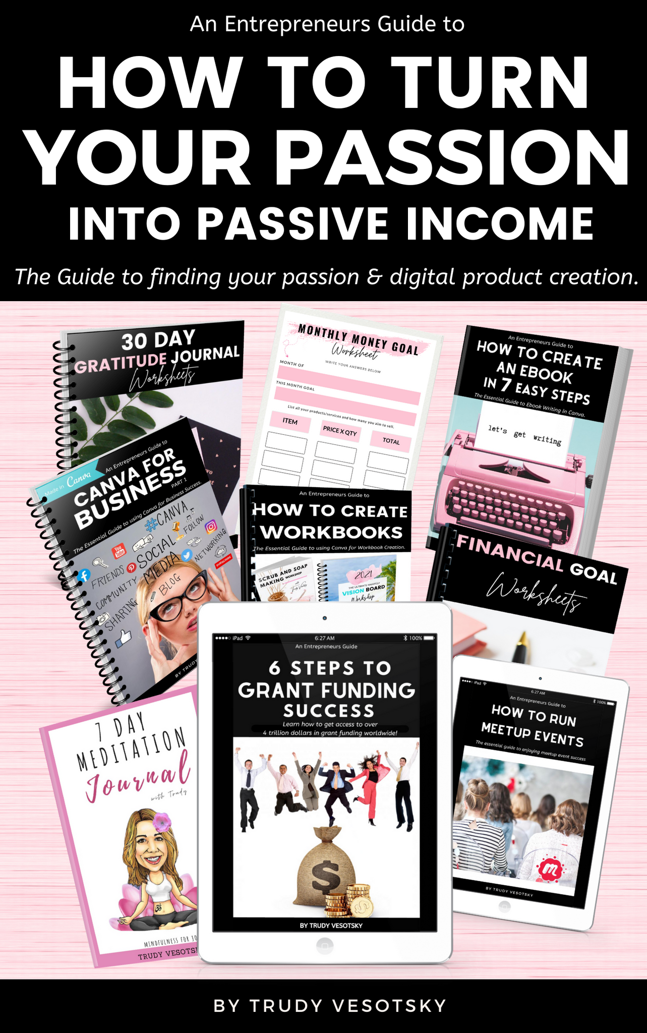 Turn your Passion into Passive Income - Digital Products and more